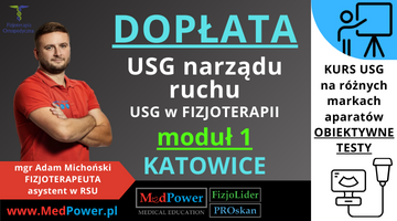DOPŁATA - kurs stacjonarny „USG narządu ruchu – RUSI (USG w fizjoterapii) moduł 1