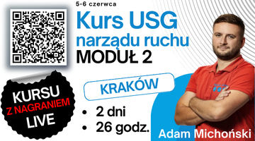 WZÓR moduł 2 - „USG narządu ruchu moduł 2” Kraków 5-6.06.2025, kurs z NAGRANIEM LIVE