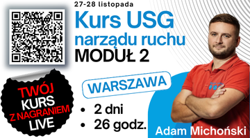 „USG narządu ruchu moduł 2” Warszawa 27-28.11.2025, kurs z NAGRANIEM LIVE